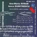 Cover for album: Iancu Dumitrescu, Ana-Maria Avram – Live In LSO St. Luke's, London(CD, Album)