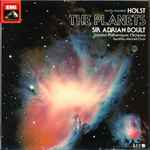 Cover for album: Holst, Sir Adrian Boult, London Philharmonic Orchestra, Geoffrey Mitchell Choir – The Planets