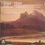 Cover for album: Elgar / Holst - CBSO Chorus, Simon Halsey, Richard Markham – From The Bavarian Highlands / Dirge And Hymeneal / The Evening Watch · Sing Me The Men / Five Partsongs Op. 12