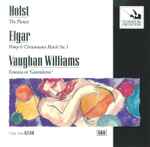Cover for album: Holst / Elgar, Vaughan Williams – The Planets / Pomp & Circumstance March No. 1 / Fantasia On 'Greensleeves'