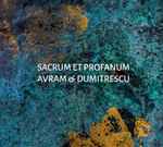 Cover for album: Avram & Dumitrescu Performed By Hyperion Ensemble – Sacrum Et Profanum(CD, Stereo)