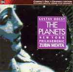 Cover for album: Gustav Holst, Zubin Mehta, The New York Philharmonic Orchestra – The Planets(CD, CD+G, Stereo)