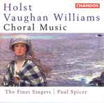 Cover for album: Holst / Vaughan Williams - The Finzi Singers | Paul Spicer – Choral Music(CD, )