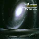 Cover for album: Holst / Varèse - Leonard Slatkin, Philharmonia Orchestra – The Planets / Arcana