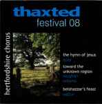 Cover for album: Hertfordshire Chorus, Holst, Vaughan Williams, Walton – Thaxted Festival 2008(CDr, )