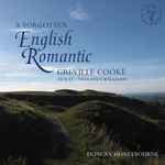 Cover for album: Greville Cooke, Holst, Vaughan Williams, Duncan Honeybourne – A Forgotten English Romantic(CD, Album)