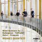 Cover for album: Richard Dubugnon, Claude-Paul Taffanel, Gustav Holst, Jean Françaix – Wind Quintets(CD, Album)