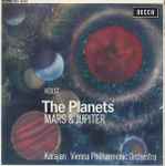 Cover for album: Holst / Herbert von Karajan / Vienna Philharmonic Orchestra – The Planets - Mars And Jupiter