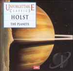 Cover for album: Unforgettable Classics - Holst: The Planets(CD, Compilation)