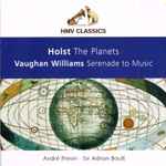 Cover for album: Holst / Vaughan Williams - André Previn / Sir Adrian Boult – The Planets/Serenade To Music(CD, Album, Compilation, Remastered)