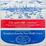 Cover for album: Portland Junior Symphony Orchestra, Jacob Avshalomov , Conductor-Musical Director Antonín Dvořák – City upon a Hill / Symphony from the New World(LP, Stereo)