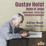Cover for album: Gustav Holst, Adrian Boult, Stephen Wilkinson – Hymn Of Jesus,  Egdon Heath, Perfect Fool, Folksong Arrangements(CD, Compilation)