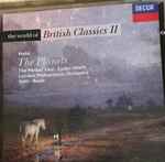 Cover for album: Holst, London Philharmonic Orchestra, Solti • Boult – The World Of British Classics II: The Planets • The Perfect Fool • Egdon Heath(CD, Compilation)