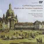 Cover for album: Gottfried August Homilius  - Dresdner Kreuzchor  / Dresdner Barockorchester  / Roderich Kreile – Musik An Der Frauenkirche Dresden (Cantatas I)(CD, Album)