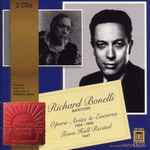Cover for album: A Banjo SongRichard Bonelli – Opera Arias & Encores 1934-1946, Town Hall Recital 1947(2×CD, Compilation, Remastered)