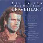 Cover for album: James Horner, The London Symphony Orchestra – More Music From Braveheart