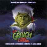 Cover for album: Dr. Seuss' How The Grinch Stole Christmas (Original Motion Picture Soundtrack)