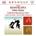 Cover for album: Toshio Hosokawa, Kolbeinn Bjarnason, Caput Ensemble ・ Snorri Sigfus Birgisson – Flute Music(CD, Album)