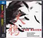 Cover for album: Toshio Hosokawa, Charlotte Hellekant, United Instruments Of Lucilin, Kentaro Kawase – The Raven