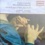 Cover for album: Dieupart, Buterne, Braun, Hotteterre – Französische Blockflötenmusik = French Recorder Music Vol. 2(CD, )
