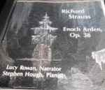 Cover for album: Lucy Rowan, Stephen Hough - Richard Strauss, Alfred Lord Tennyson – Enoch Arden, Op. 38(CD, Album)