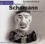 Cover for album: Stephen Hough - Schumann – Davidsbündlertänze, Fantasie In C
