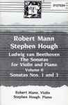 Cover for album: Robert Mann (4), Stephen Hough, Ludwig van Beethoven – The Sonatas For Violin And Piano Volume II (Sonatas Nos. 1 And 3)(Cassette, )