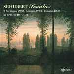 Cover for album: Schubert, Stephen Hough – Sonatas B Flat Major, D960 · A Minor, D784 · C Major, D613(CD, )