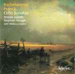 Cover for album: Rachmaninov • Franck - Steven Isserlis, Stephen Hough With Rebecca Evans – Cello Sonatas