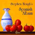 Cover for album: Stephen Hough's Spanish Album(CD, Album)