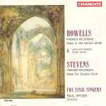 Cover for album: Howells, Stevens, The Finzi Singers, Paul Spicer – Mass In The Dorian Mode / Mass For Double Choir(CD, )