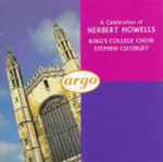 Cover for album: Herbert Howells, King's College Choir, Stephen Cleobury – A Celebration Of Herbert Howells