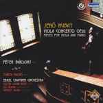 Cover for album: Jenő Hubay, Péter Bársony, Márta Gulyás, Erkel Chamber Orchestra, Eszter Lesták Bedő, Lili Áldor, Gergely Vajda – Viola Concerto Op. 20 / Pieces For Viola And Piano(CD, Album, Stereo)