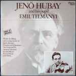 Cover for album: Jenő Hubay And His Pupil Emil Telmányi – Works By Hubay And Arrangements Of Bach, Händel, Chopin And Schumann(LP, Compilation)