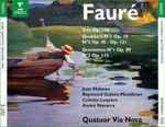 Cover for album: Gabriel Fauré, Jean Hubeau, Raymond Gallois-Montbrun, Colette Lequien, André Navarra, Quatuor Via Nova – Trio Op. 120 - Quatuors N°1 op. 15 / N°2 Op.45 - Op. 121 - Quintettes N°1 Op. 89 / N°2 Op. 115(3×CD, )