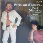 Cover for album: Pavol Mauréry, Studio Symphony Orchestra, Jiří Hudec (2) – Parla Mi D'amore...(LP, Album)