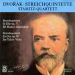 Cover for album: Dvořák / Stamitz-Quartett, Jiří Hudec (2), Jan Talich (2) – Streichquintette G-Dur Op.77; Streichquintette Es-Dur Op.97(CD, Album)
