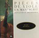 Cover for album: Hume / Hotman - Jonathan Dunford – Pieces De Viole En Manuscrit(CD, Album, Reissue)