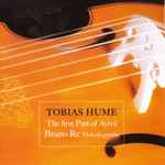 Cover for album: Tobias Hume, Bruno Re – The First Part Of Ayres(CD, )