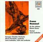 Cover for album: Franz Hummel - Georgia Chamber Orchestra, Alexei Kornienko, Liana Isakadze – An Der Schönen Blauen Donau / Portrait Liana Issakadze(CD, Album)