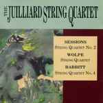 Cover for album: The Juilliard String Quartet, Sessions, Wolpe, Babbitt – Sessions / Wolpe / Babbitt