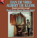 Cover for album: Han de Vries & Albert de Klerk - Vivaldi / Krebs / Händel / Telemann / Babell – Sonates Voor Hobo En Orgel(LP)