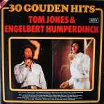 Cover for album: Tom Jones & Engelbert Humperdinck – 30 Gouden Hits