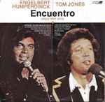 Cover for album: Engelbert Humperdinck, Tom Jones – Encuentro Greatest Hits