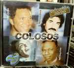 Cover for album: Tom Jones, Engelbert Humperdinck, Frank Sinatra, Nat King Cole – Colosos(CD, Compilation)