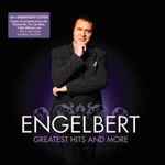 Cover for album: Engelbert Greatest Hits And More