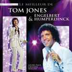 Cover for album: Tom Jones & Engelbert Humperdinck – Le Meilleur De Tom Jones & Engelbert Humperdinck(CD, Compilation, Reissue)