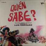 Cover for album: Luis Enriquez – Quién Sabe? (Colonna Sonore Originale)