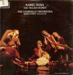 Cover for album: Karel Husa - The Louisville Orchestra, Akira Endo – The Trojan Women(LP, Stereo)