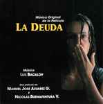Cover for album: Música Original de la Película La Deuda(CD, )